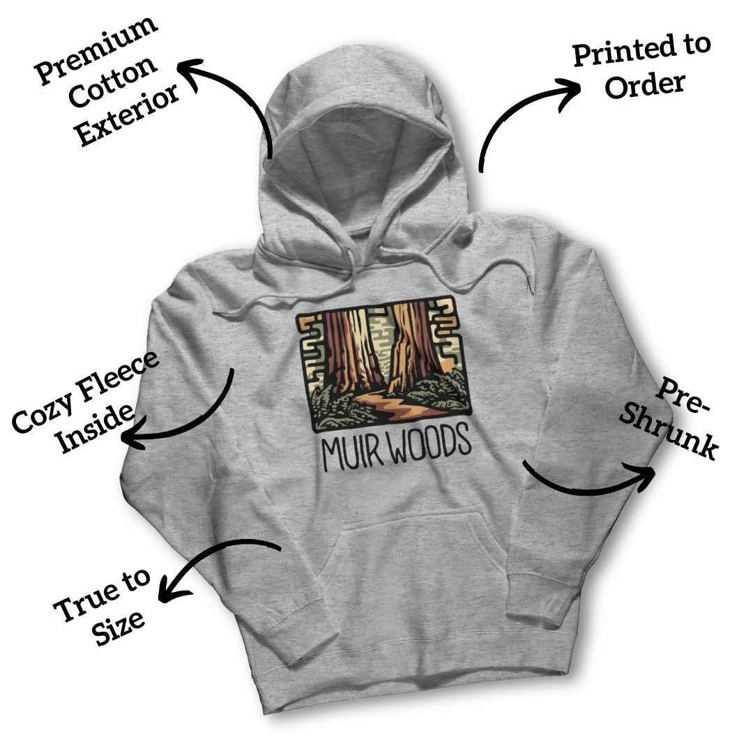 Gray hoodie with 'Muir Woods' design and feature text on a white background