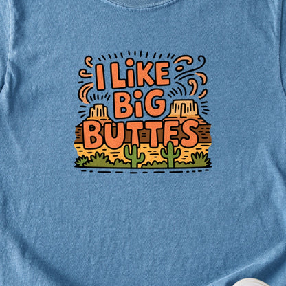 I Like Big Buttes Kids Cotton T-Shirt