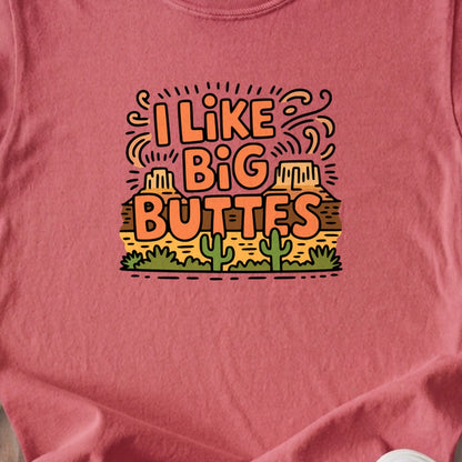 I Like Big Buttes Kids Cotton T-Shirt