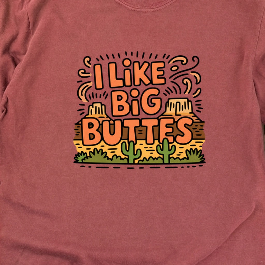 I Like Big Buttes Cotton Long Sleeve