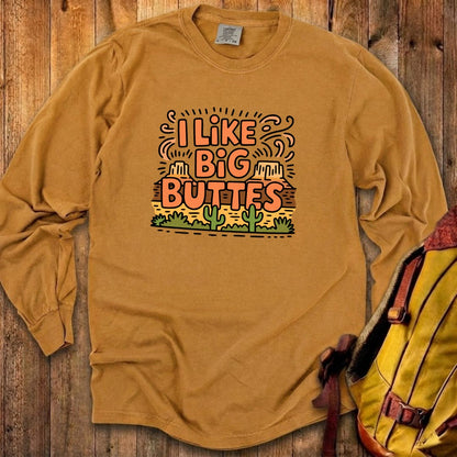 I Like Big Buttes Cotton Long Sleeve
