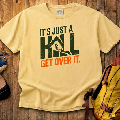 Its Just a Hill Biking Cotton T-Shirt