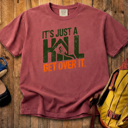 Its Just a Hill Biking Cotton T-Shirt