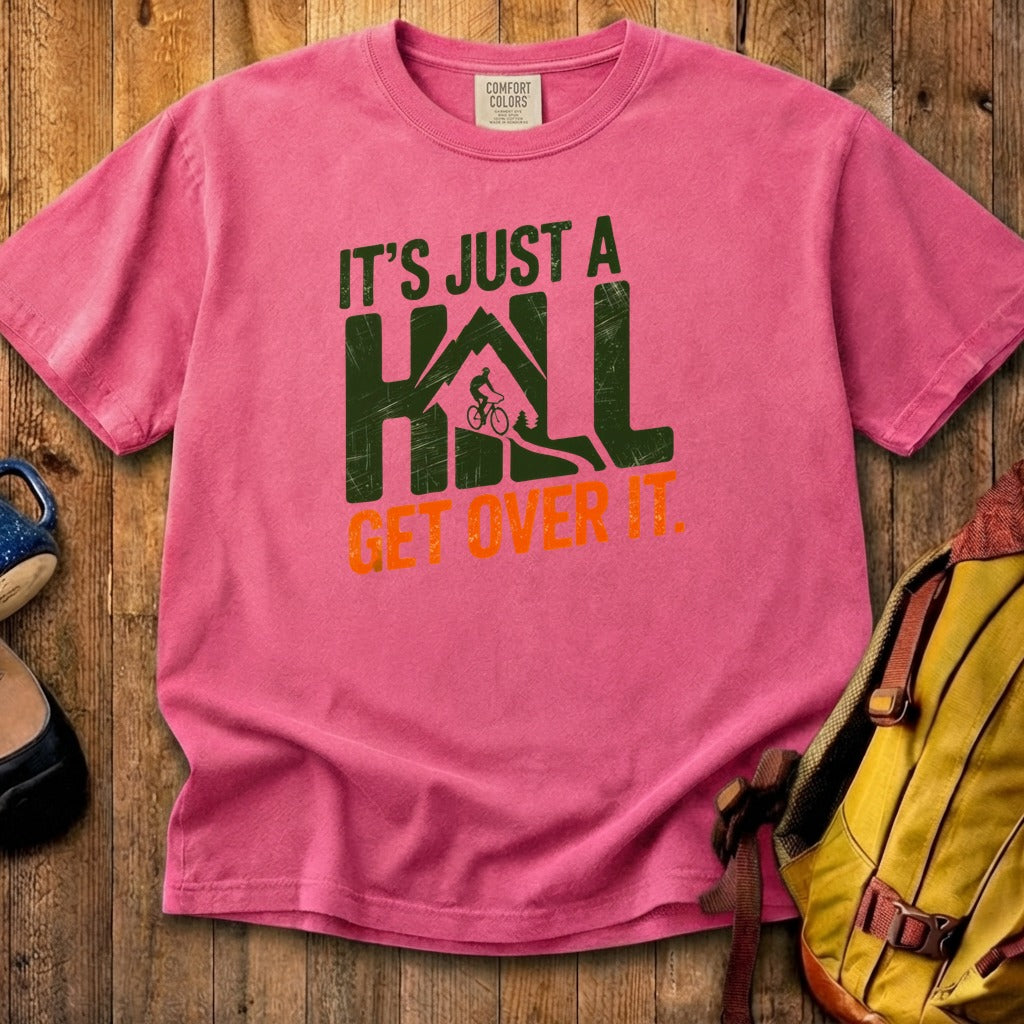 Its Just a Hill Biking Cotton T-Shirt