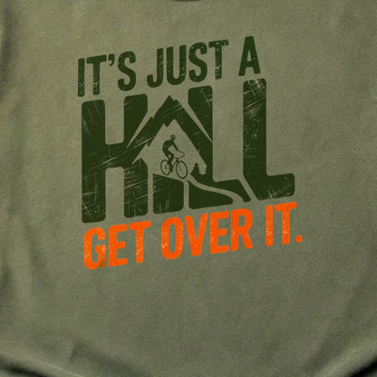 Its Just a Hill Biking Cotton T-Shirt