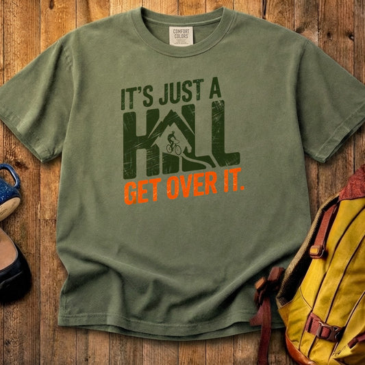 Its Just a Hill Biking Cotton T-Shirt