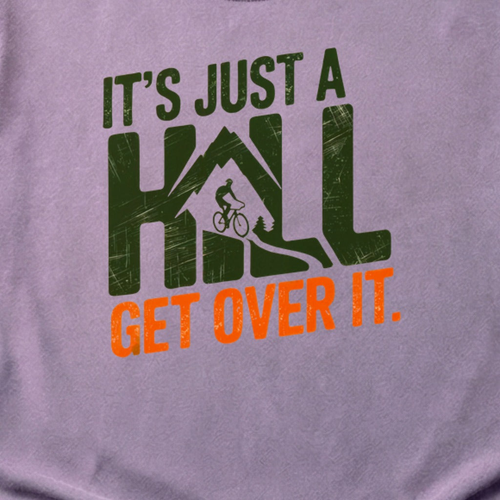 Its Just a Hill Biking Cotton T-Shirt