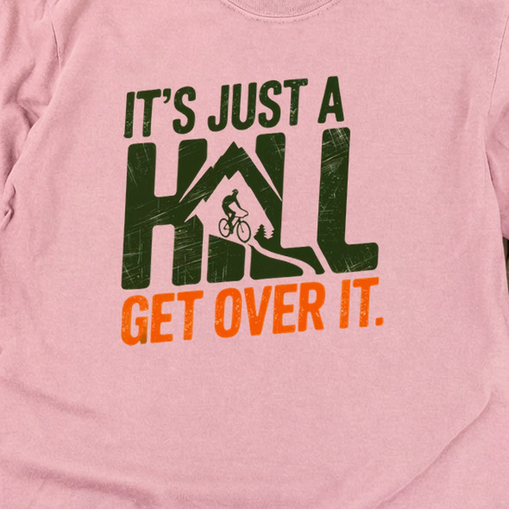 Its Just a Hill Biking Cotton Long Sleeve
