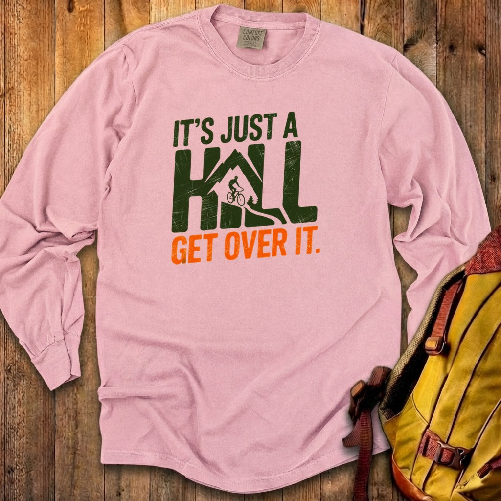 Its Just a Hill Biking Cotton Long Sleeve