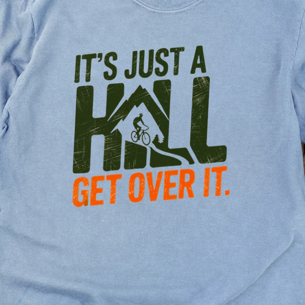 Its Just a Hill Biking Cotton Long Sleeve