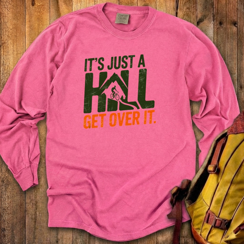 Its Just a Hill Biking Cotton Long Sleeve