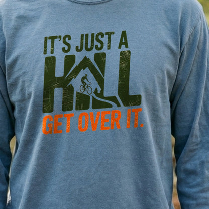 Its Just a Hill Biking Cotton Long Sleeve