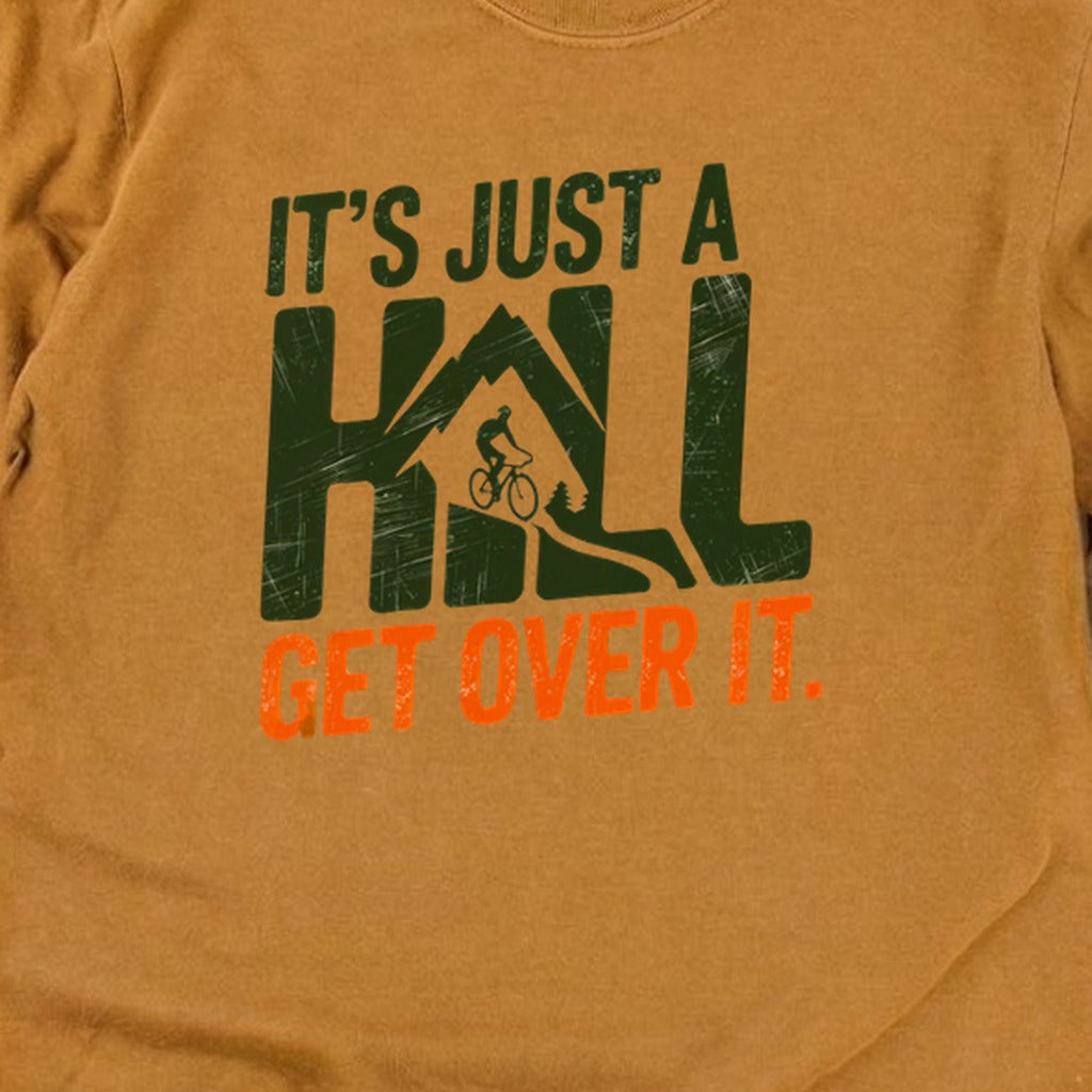 Its Just a Hill Biking Cotton Long Sleeve