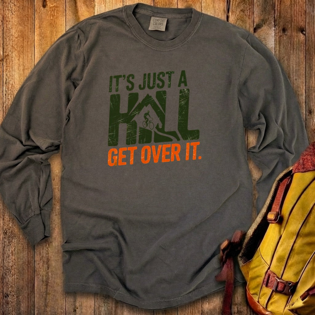 Its Just a Hill Biking Cotton Long Sleeve