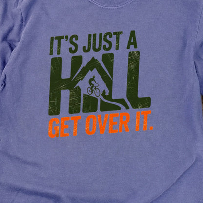 Its Just a Hill Biking Cotton Long Sleeve