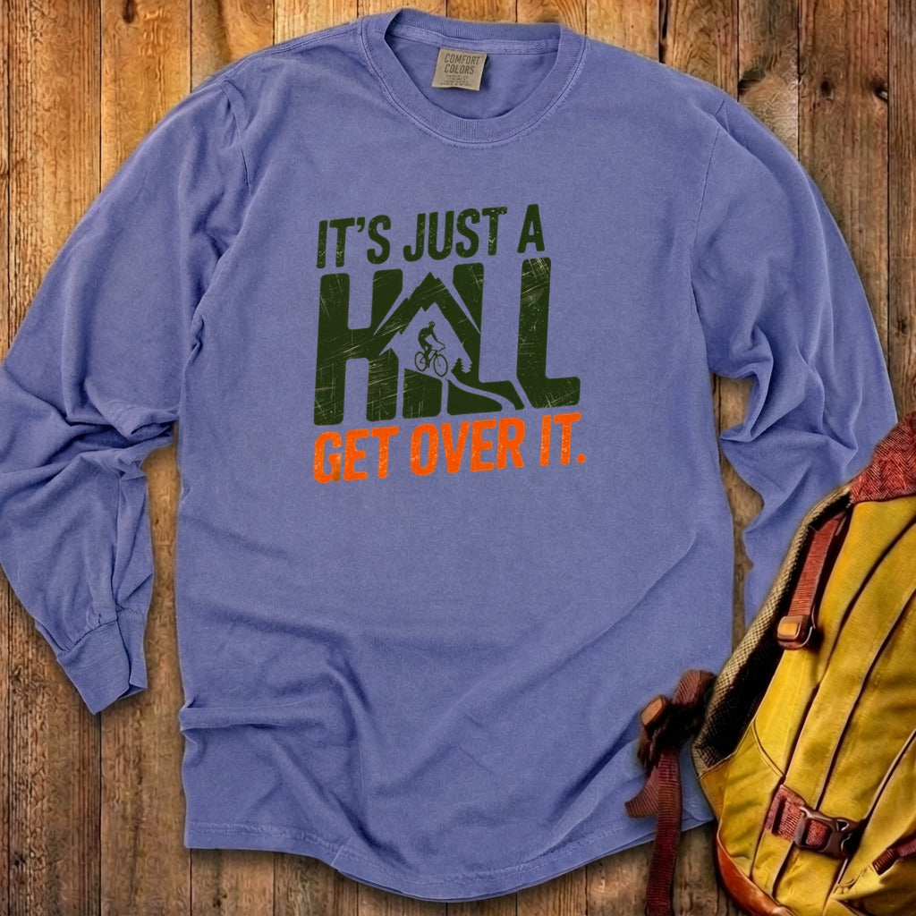 Its Just a Hill Biking Cotton Long Sleeve