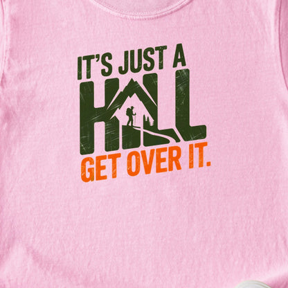 Its Just a Hill Hiking Kids Cotton T-Shirt