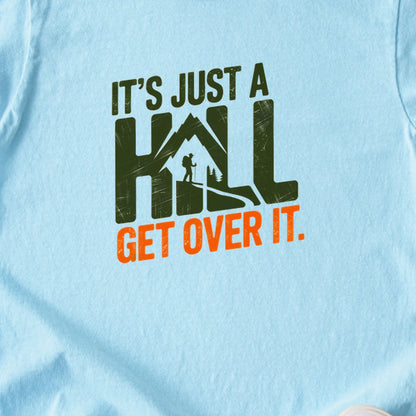 Its Just a Hill Hiking Kids Cotton T-Shirt