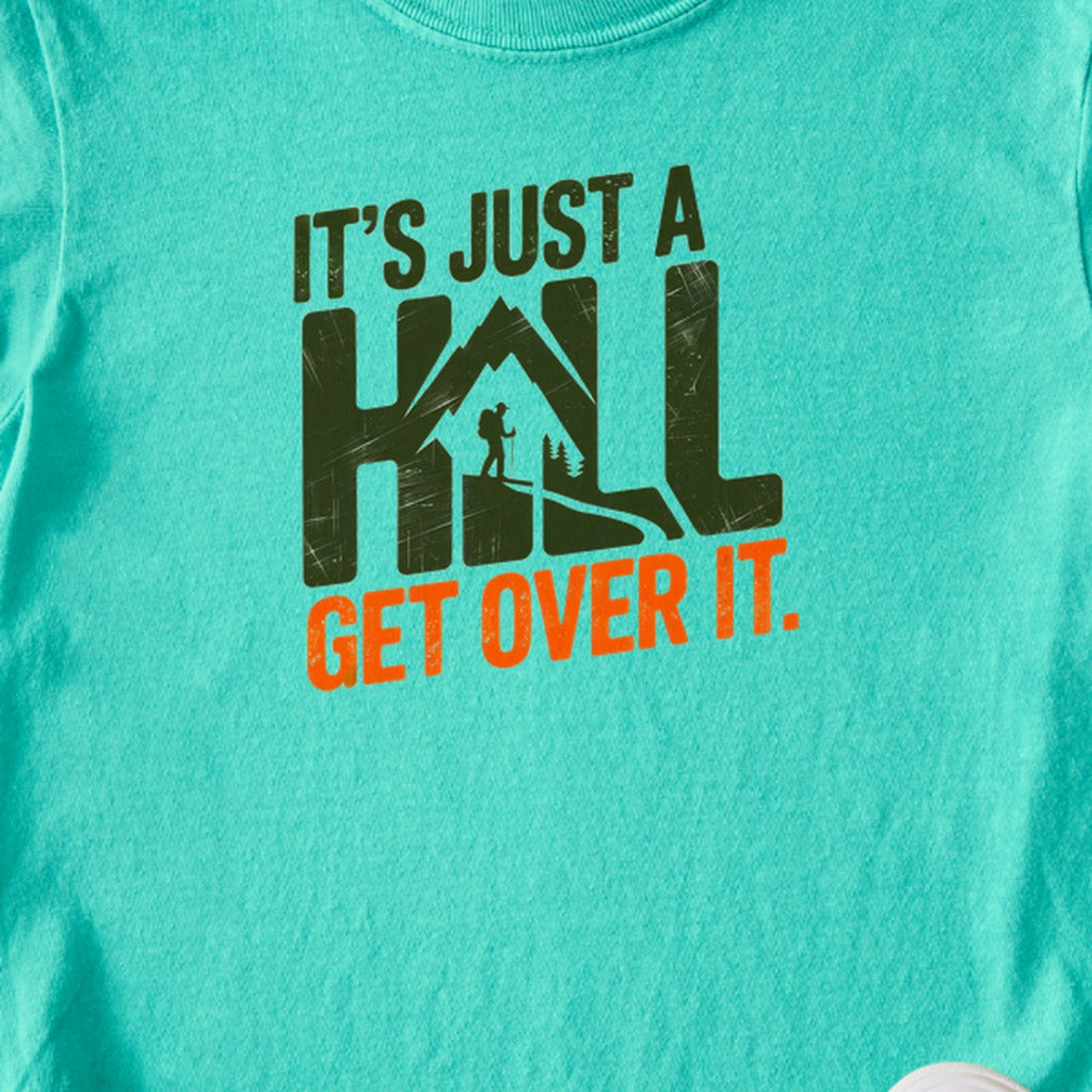 Its Just a Hill Hiking Kids Cotton T-Shirt