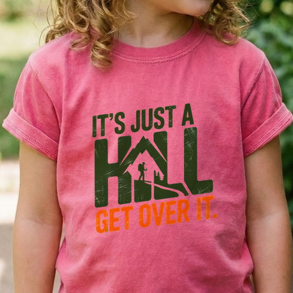 Its Just a Hill Hiking Kids Cotton T-Shirt