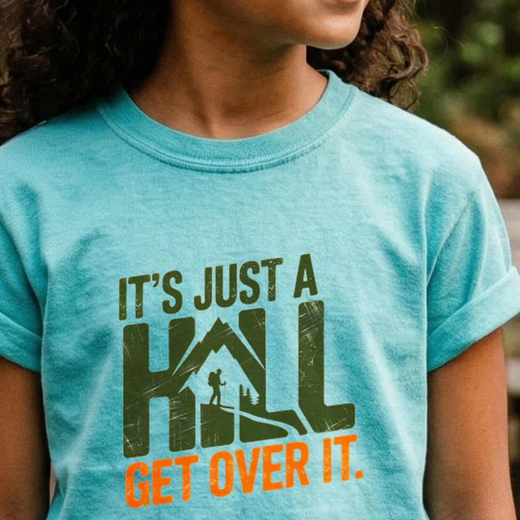 Its Just a Hill Hiking Kids Cotton T-Shirt
