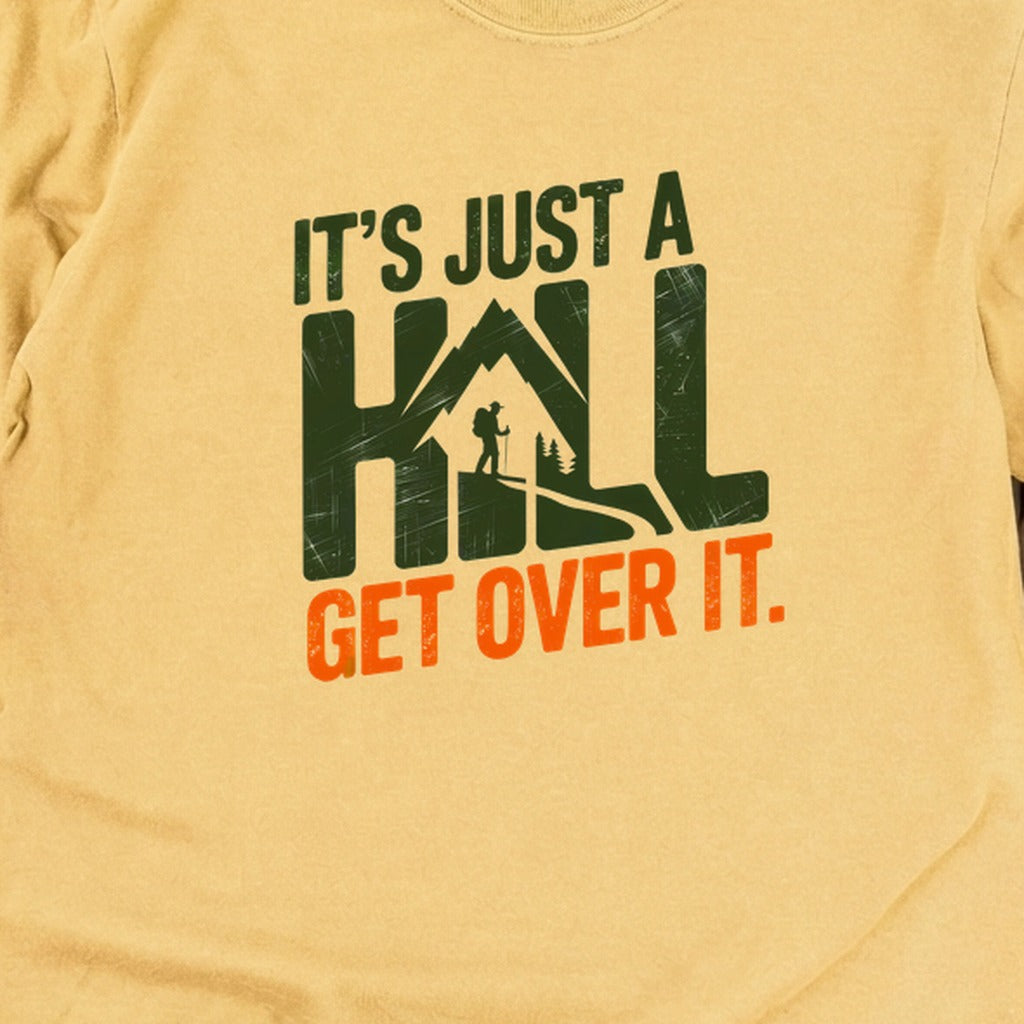 Its Just a Hill Hiking Cotton Long Sleeve