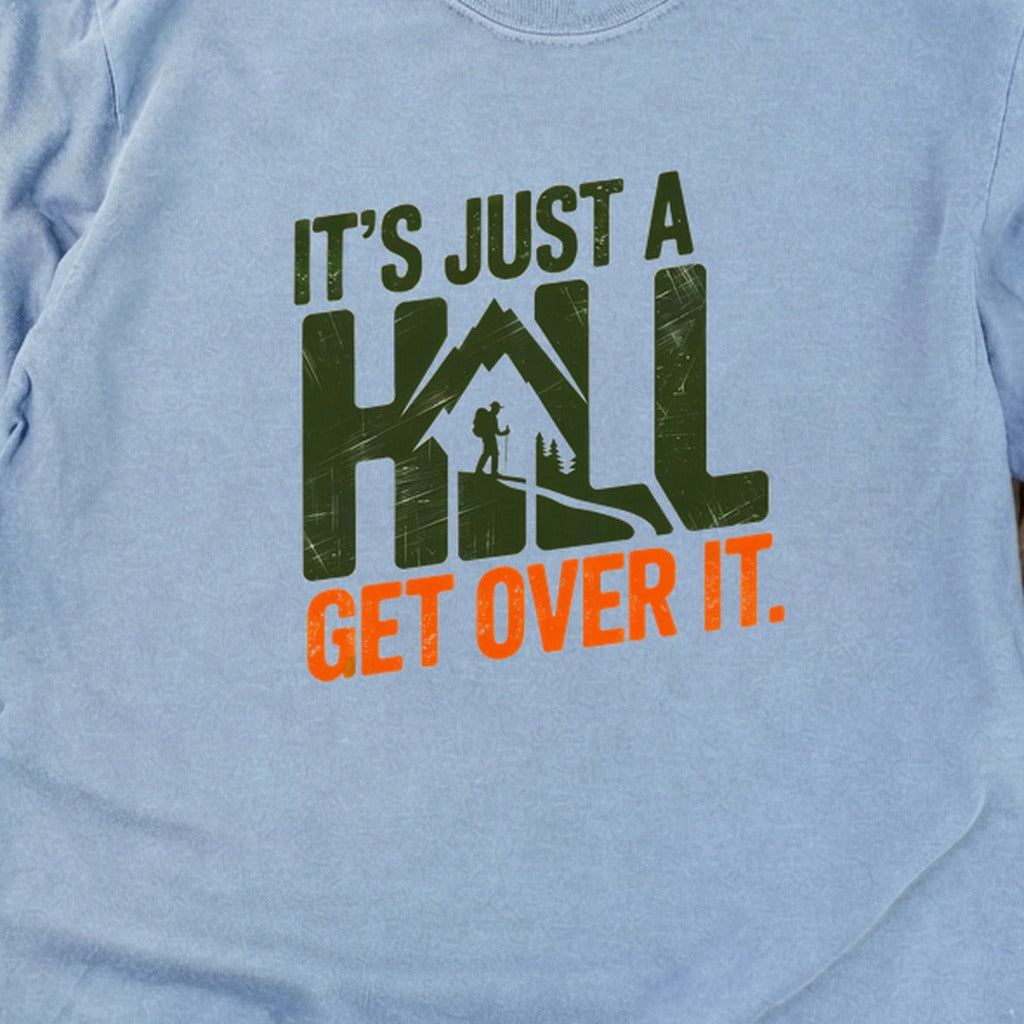 Its Just a Hill Hiking Cotton Long Sleeve