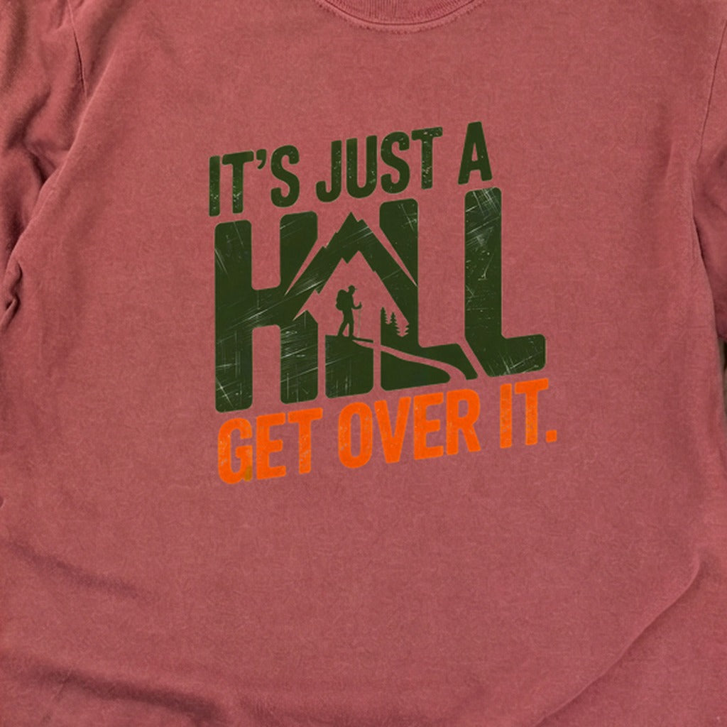 Its Just a Hill Hiking Cotton Long Sleeve