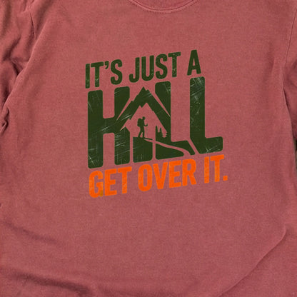 Its Just a Hill Hiking Cotton Long Sleeve