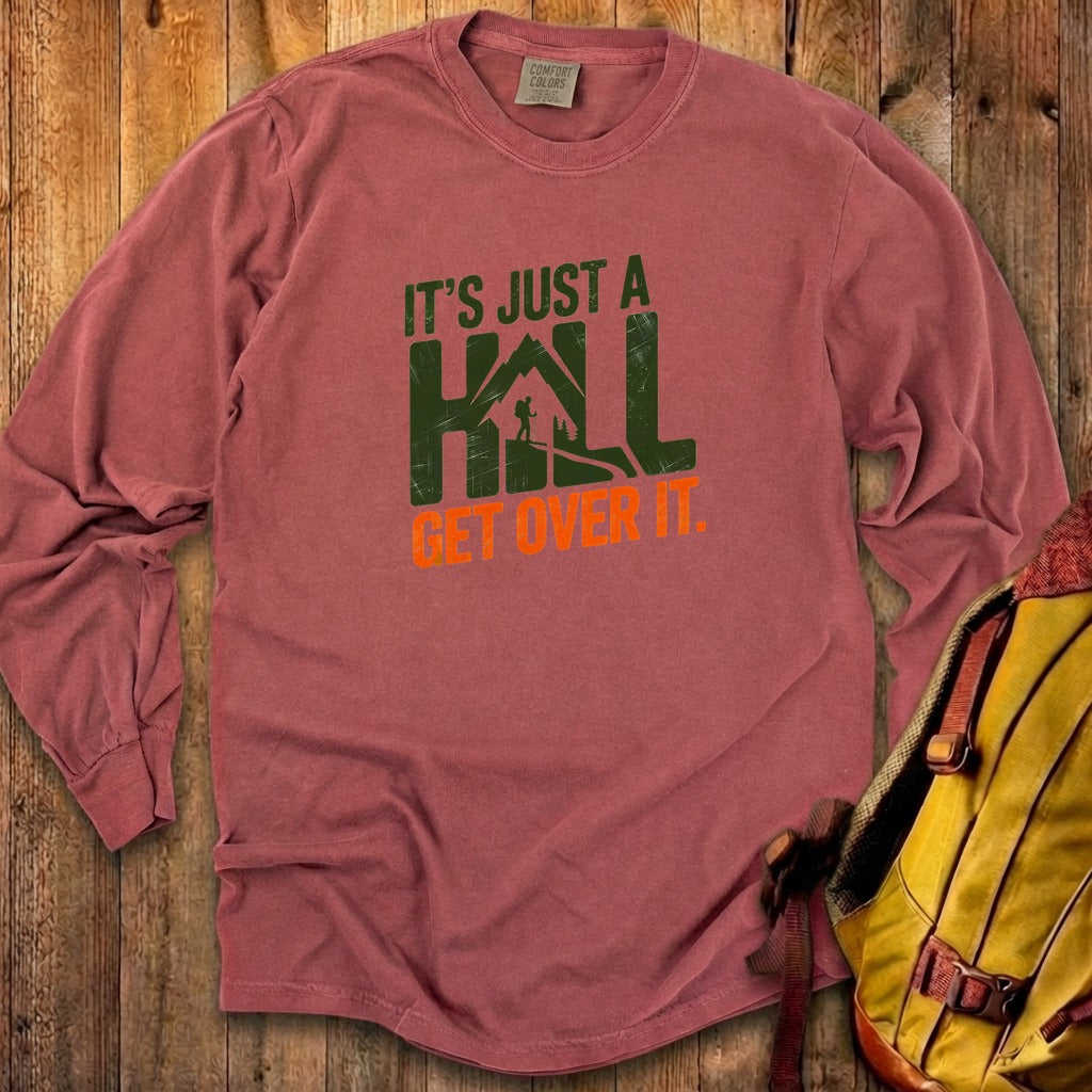 Its Just a Hill Hiking Cotton Long Sleeve