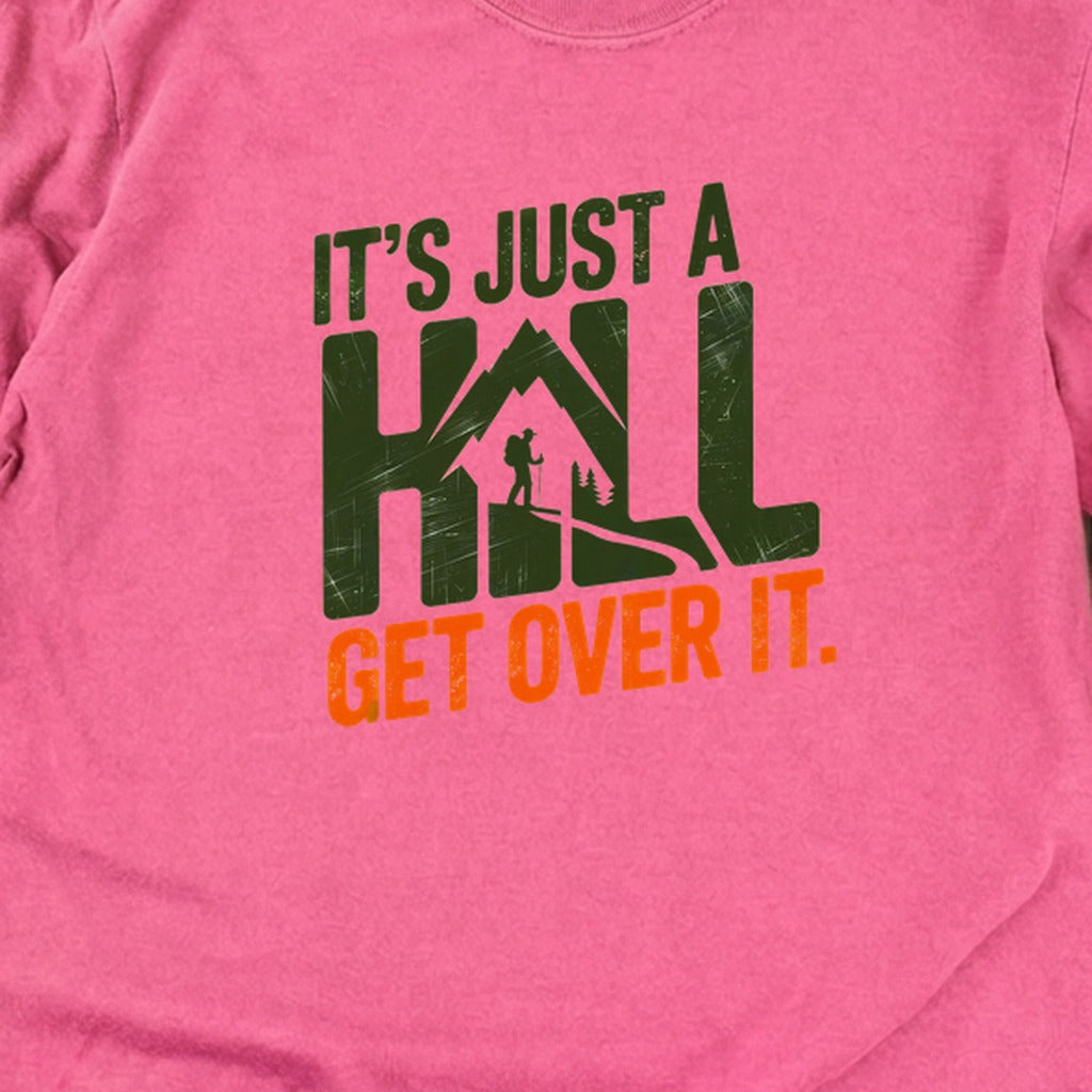 Its Just a Hill Hiking Cotton Long Sleeve