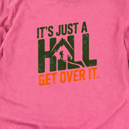 Its Just a Hill Hiking Cotton Long Sleeve