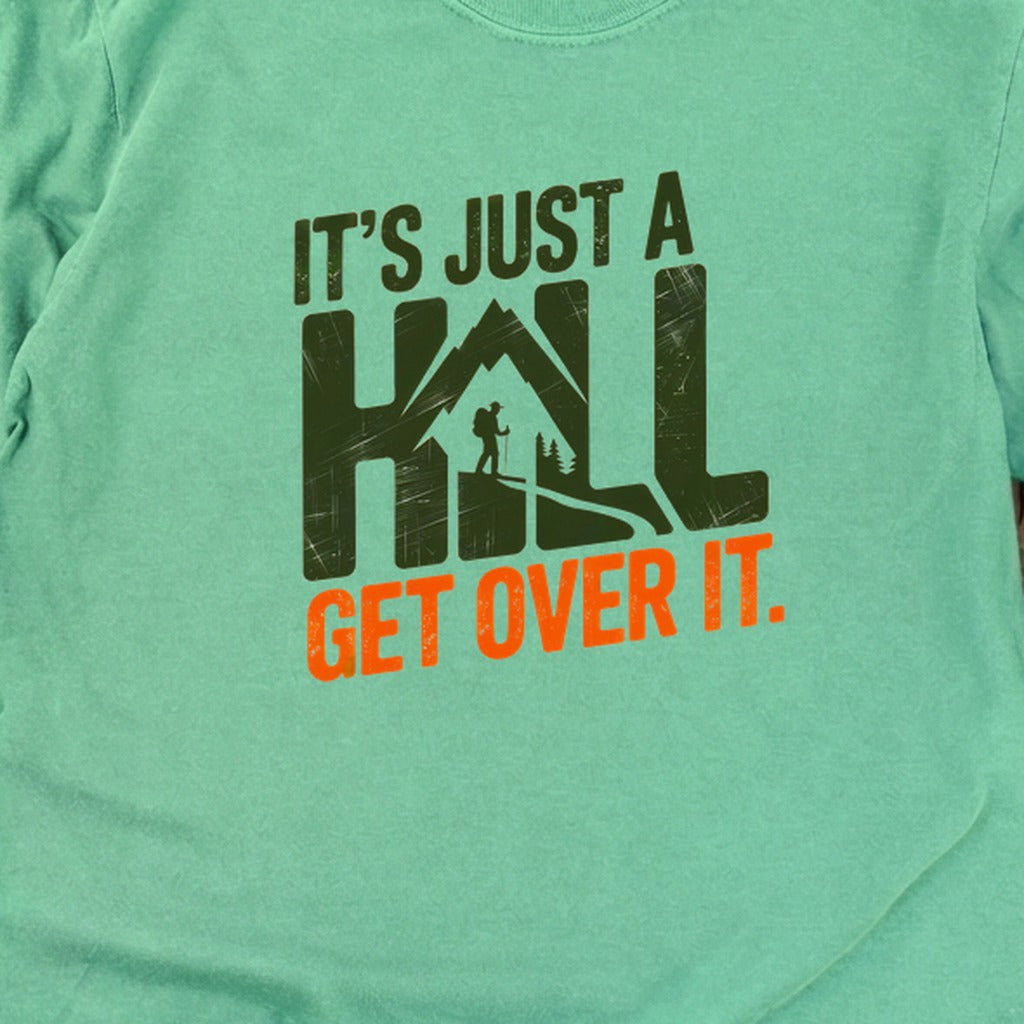 Its Just a Hill Hiking Cotton Long Sleeve