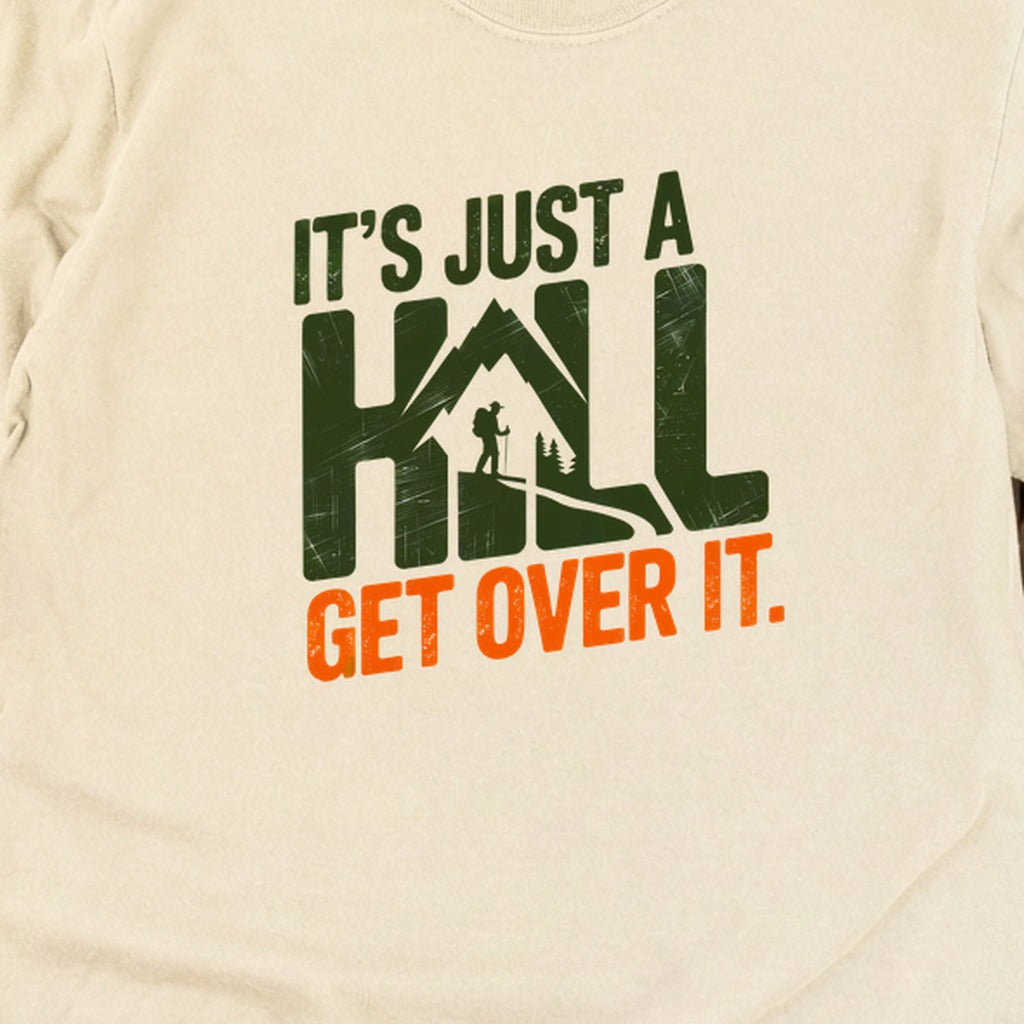 Its Just a Hill Hiking Cotton Long Sleeve