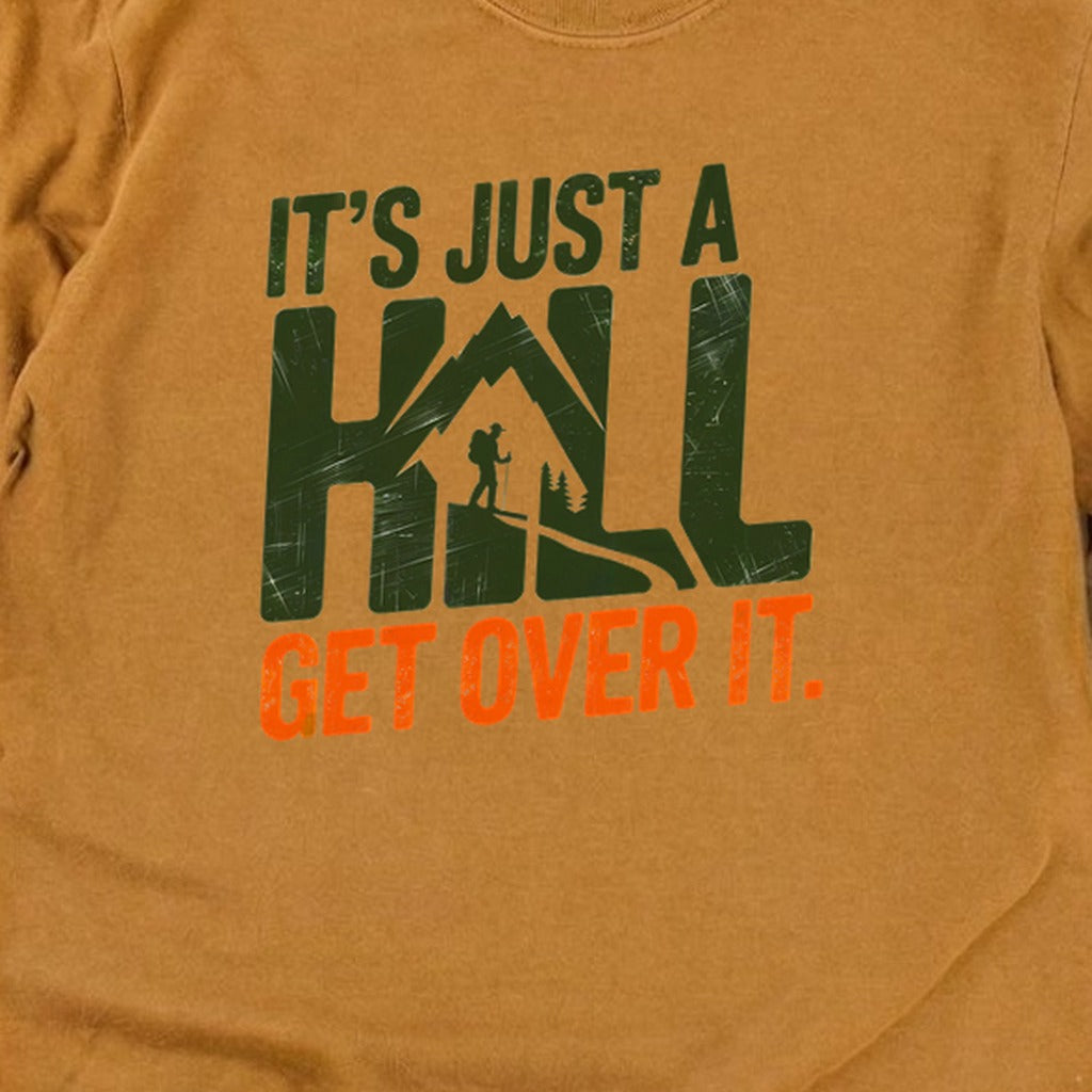 Its Just a Hill Hiking Cotton Long Sleeve