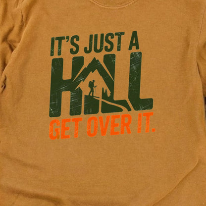 Its Just a Hill Hiking Cotton Long Sleeve