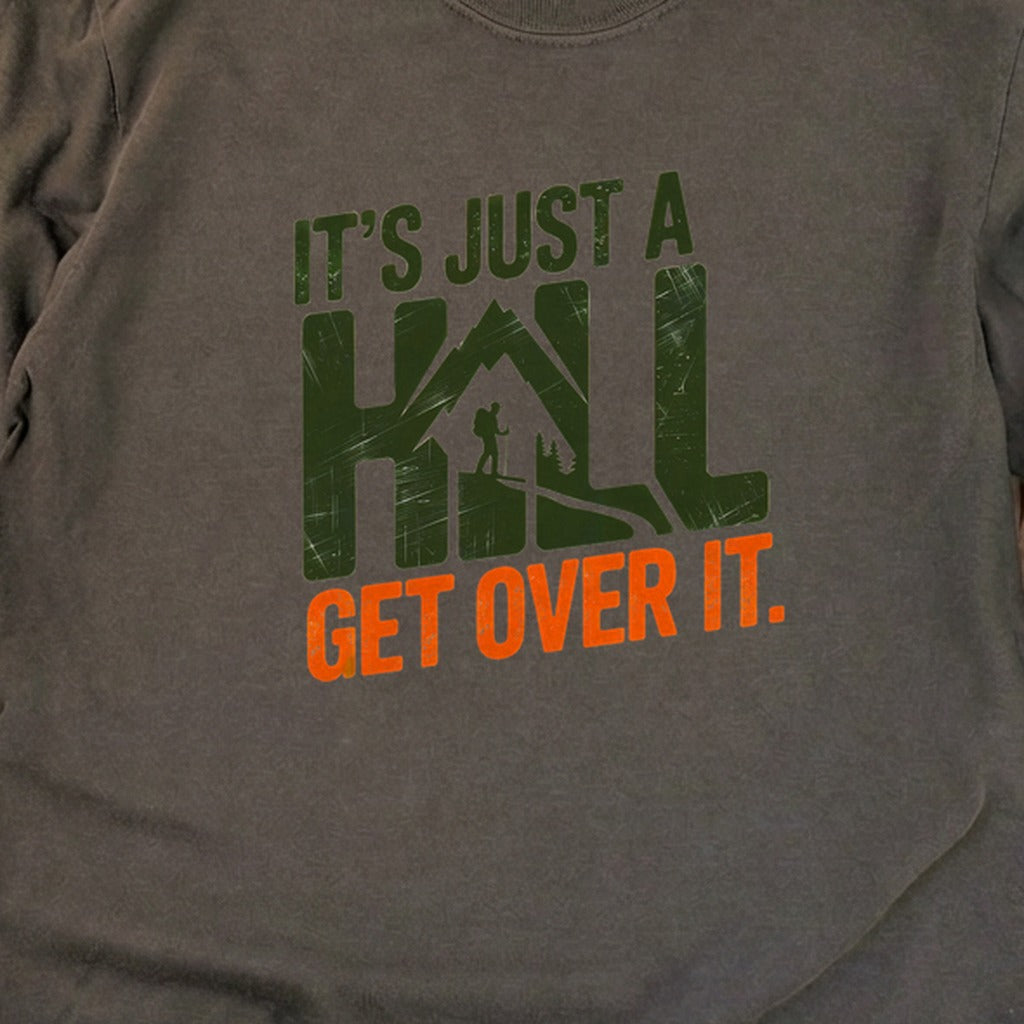Its Just a Hill Hiking Cotton Long Sleeve