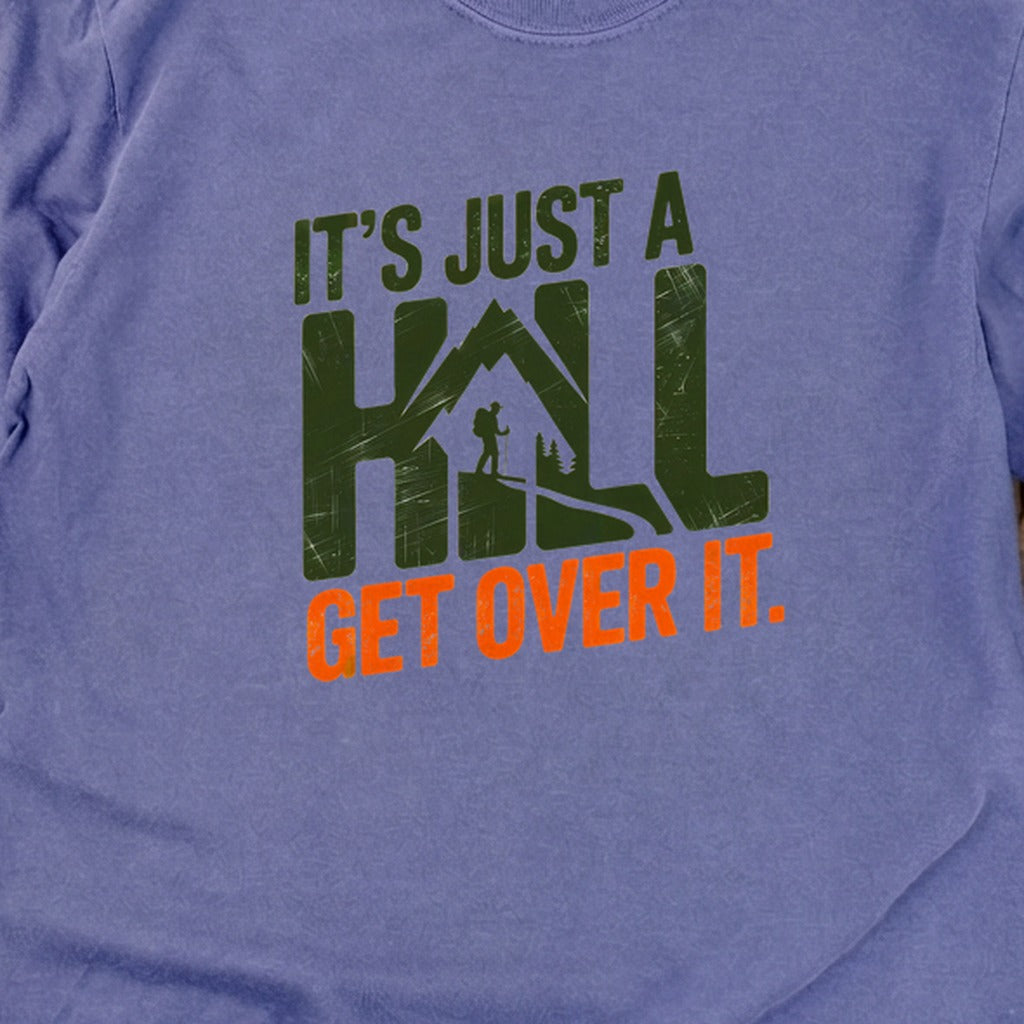Its Just a Hill Hiking Cotton Long Sleeve
