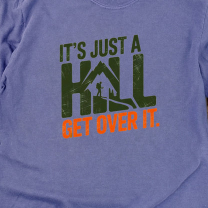 Its Just a Hill Hiking Cotton Long Sleeve