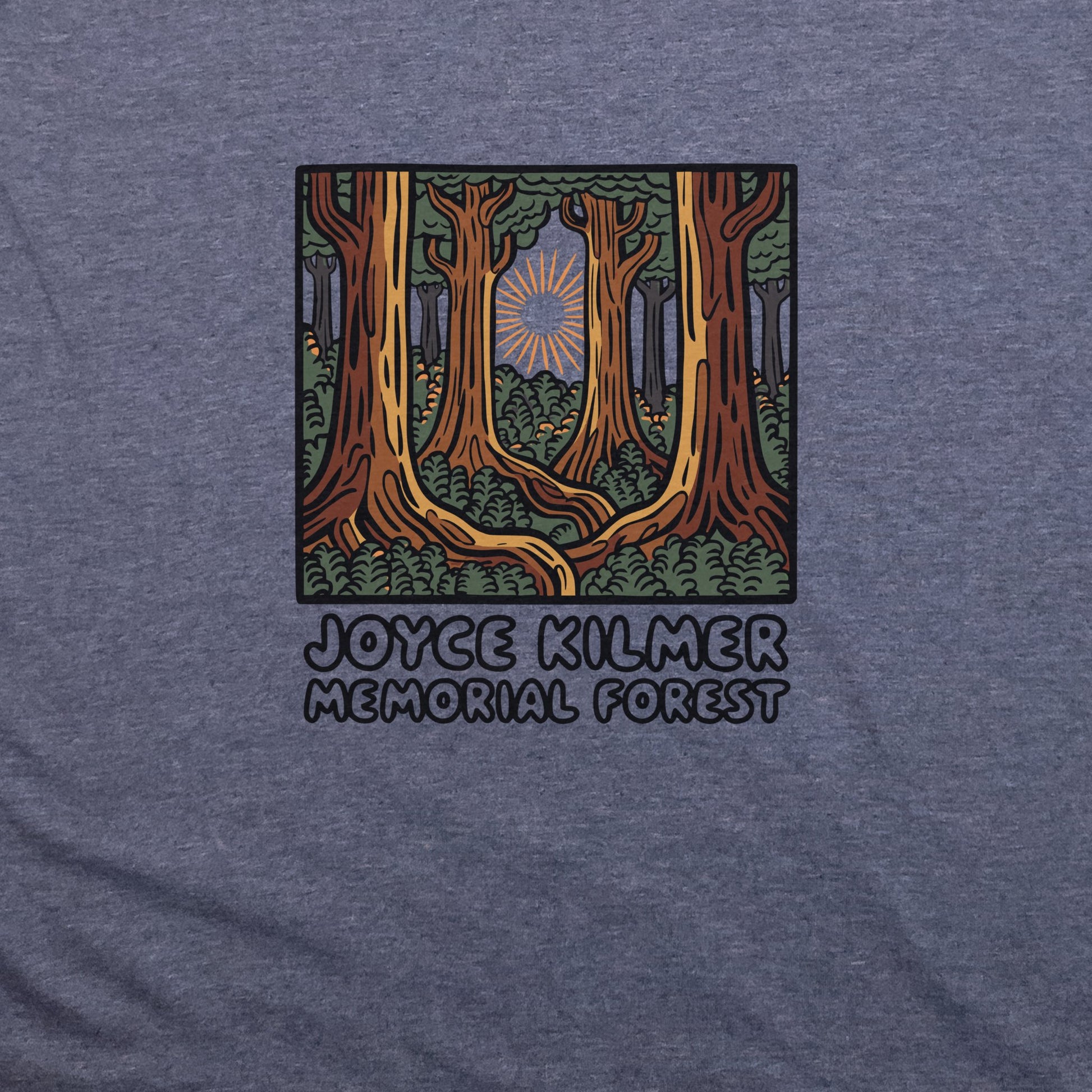 Joyce Kilmer Memorial Forest T-Shirt Adventure and Outdoors Themed T-Shirt