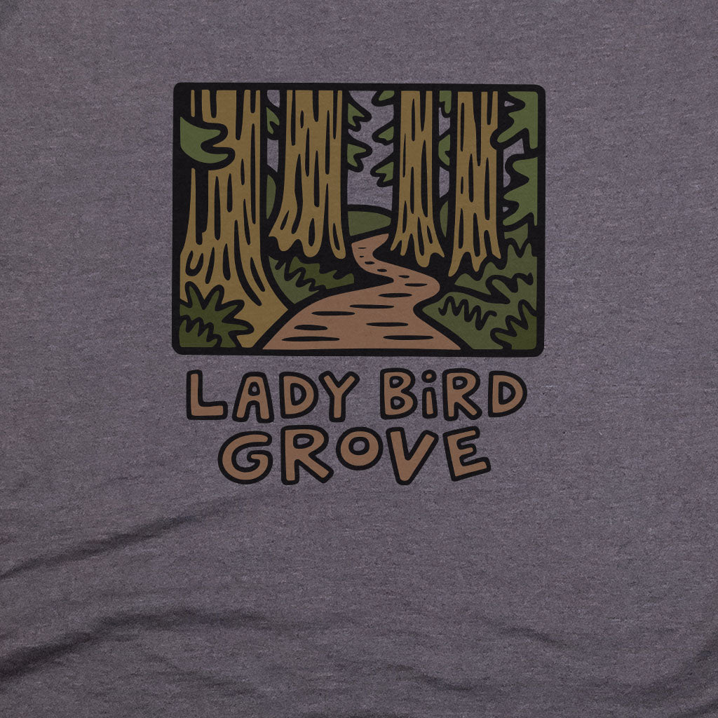 Lady Bird Grove Trail T-Shirt Adventure and Outdoors Themed T-Shirt