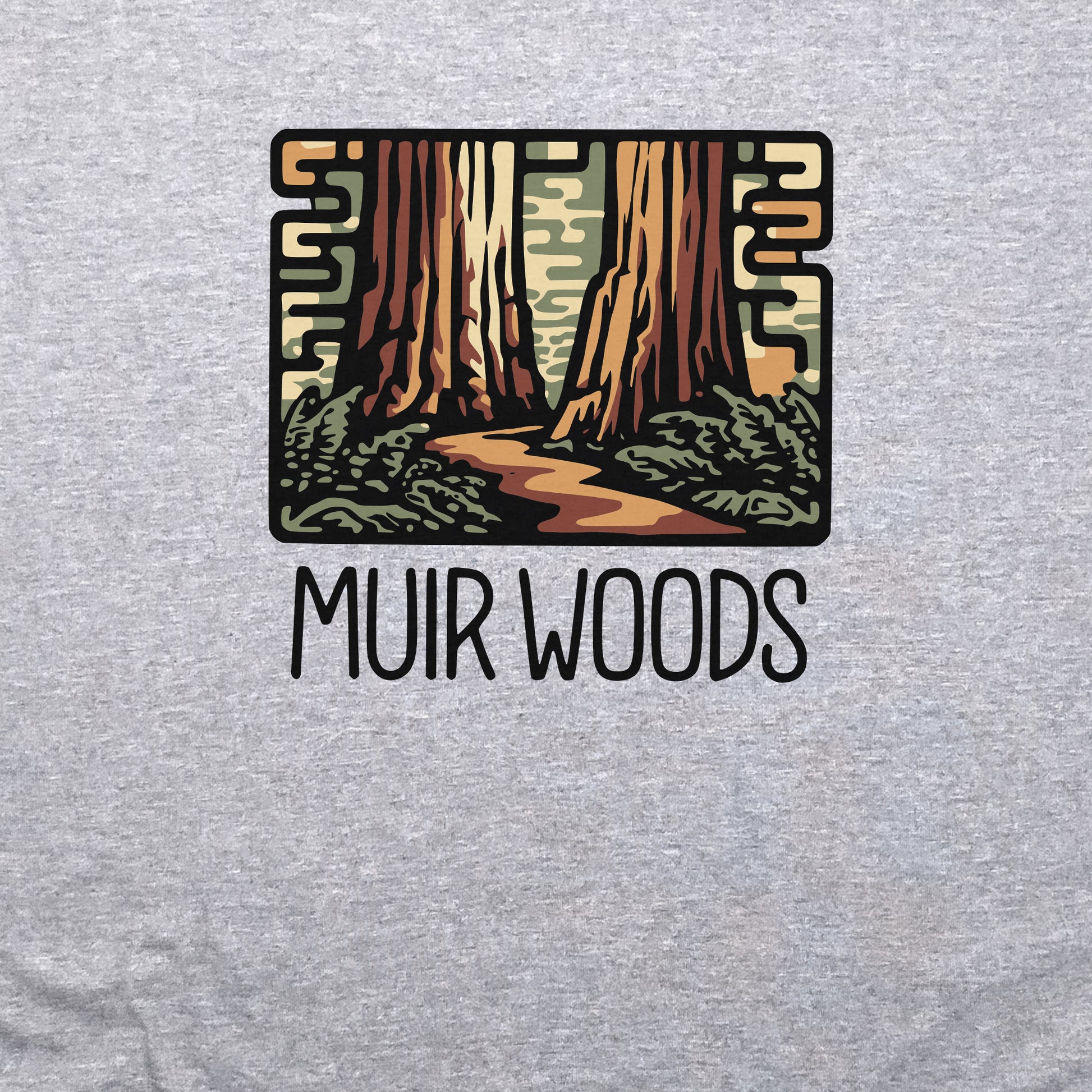 Muir Woods National Monument Crewneck Sweatshirt Adventure and Outdoors Themed Sweatshirt