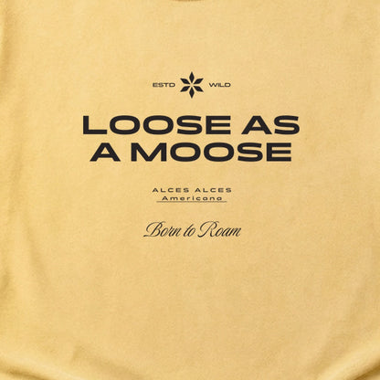 Loose as a Moose Cotton T-Shirt