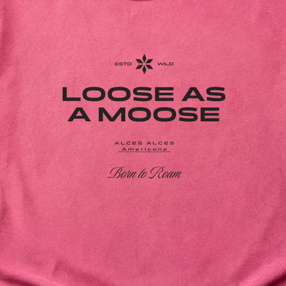 Loose as a Moose Cotton T-Shirt