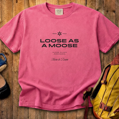 Loose as a Moose Cotton T-Shirt