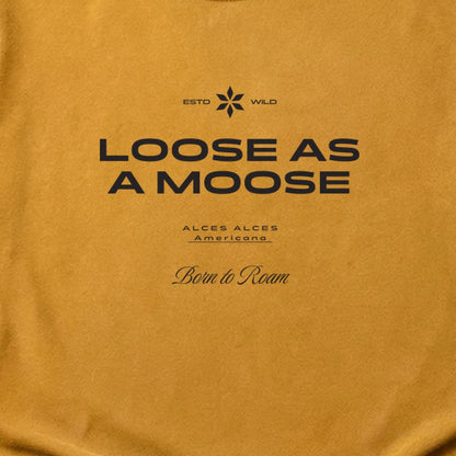 Loose as a Moose Cotton T-Shirt