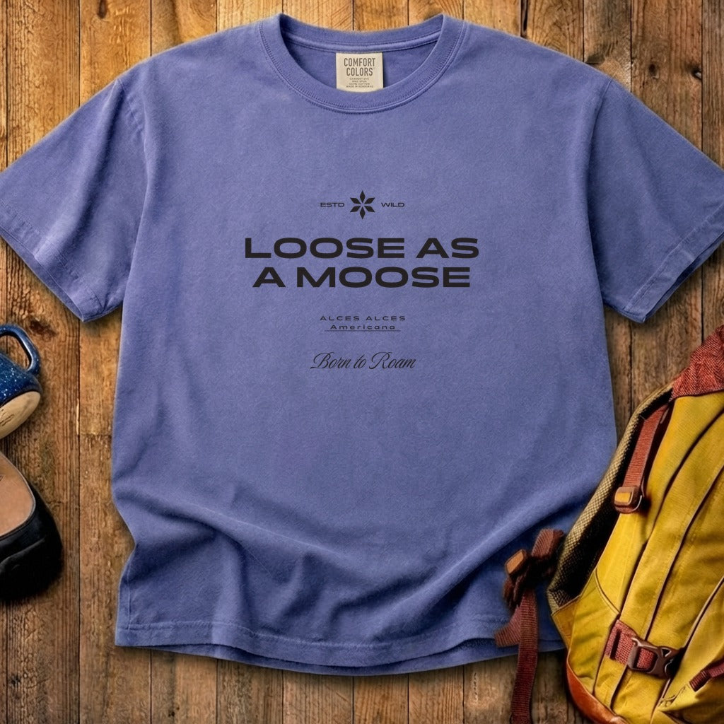 Loose as a Moose Cotton T-Shirt