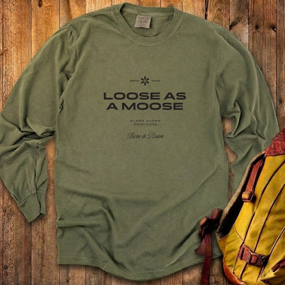 Loose as a Moose Cotton Long Sleeve