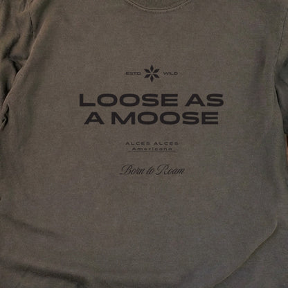 Loose as a Moose Cotton Long Sleeve