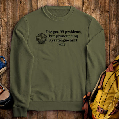 99 Problems Assateague Ain't One Crewneck Sweatshirt